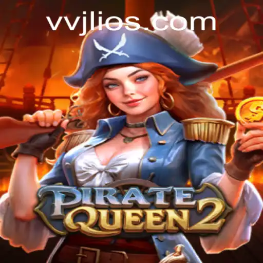 Embark on an Adventure with PirateQueen2: Unfolding the High Seas Saga with VVJL
